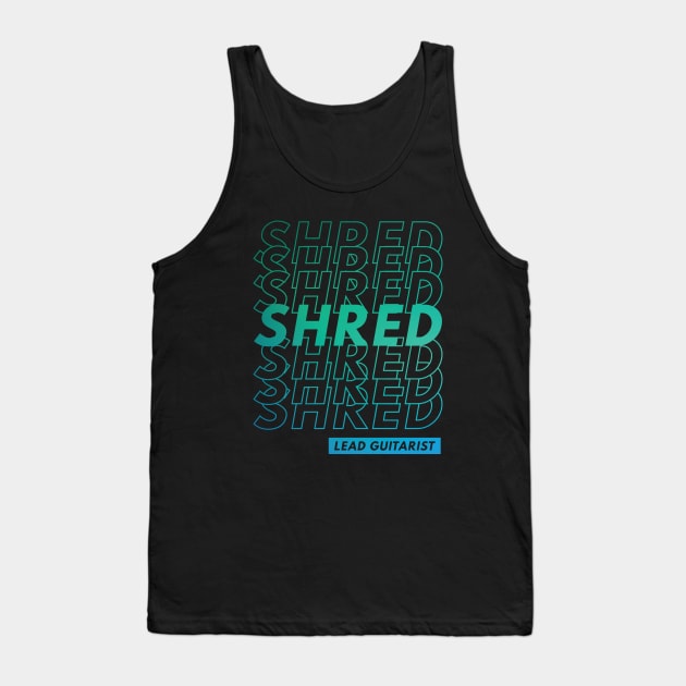 Shred Lead Guitarist Repeated Text Teal Gradient Tank Top by nightsworthy